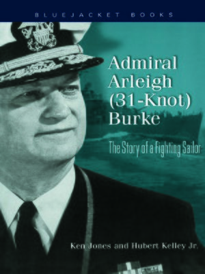 cover image of Admiral Arleigh (31-Knot) Burke
